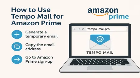 How to use tempo-mail.pro for Amazon Prime